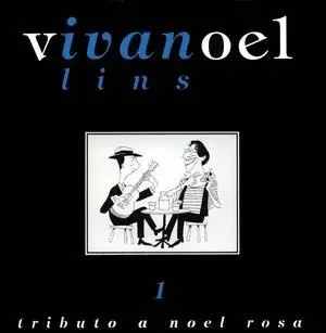 1997- Viva Noel [Tributo A Noel Rosa] Vol 1