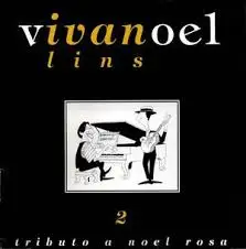 1997- Viva Noel [Tributo A Noel Rosa] Vol 2