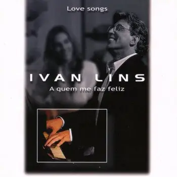 2002 - Love Songs- A Quem Me Faz Feliz
